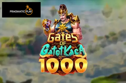 Gates of Gatot Kaca 1000